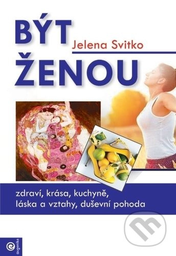 Být ženou - Jelena Svitko
