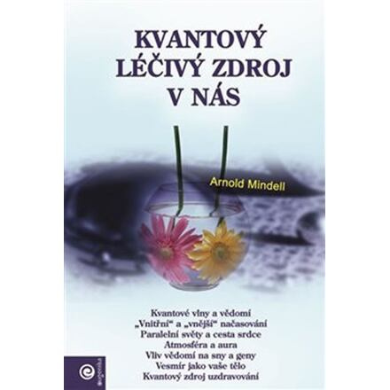 Kvantový léčivý zdroj v nás