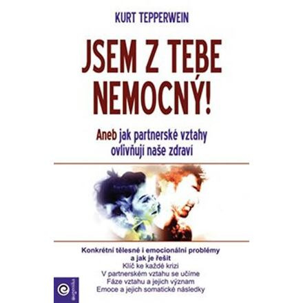 Jsem z tebe nemocný - Kurt Tepperwein