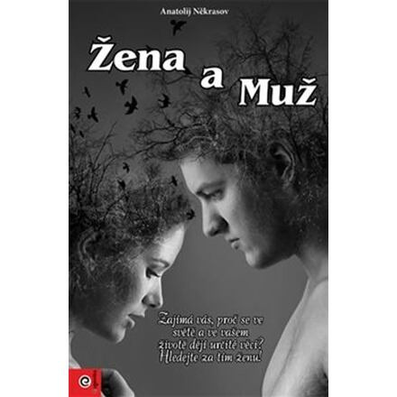 Žena a Muž - Anatolij Někrasov