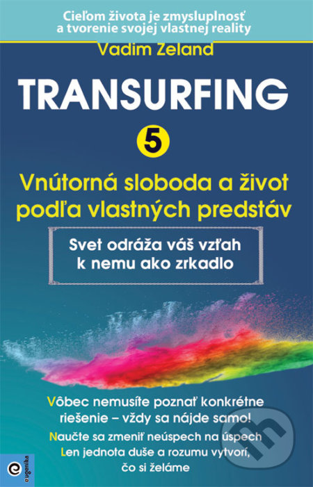 Transurfing 5 (Vnútorná sloboda a život podľa vlastných predstáv) - kniha z kategorie Spiritualita