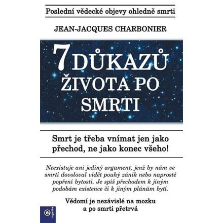 7 důkazů života po smrti