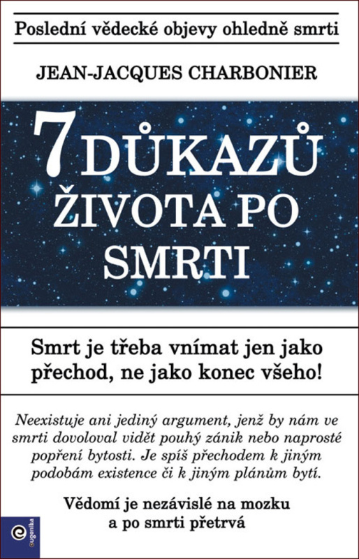 7 důkazů života po smrti