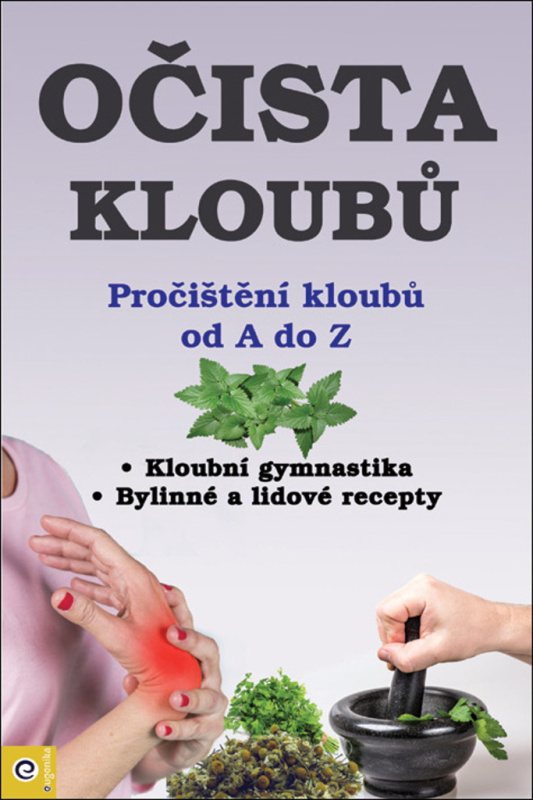 Očista kloubů (Pročištění kloubů od A po Z) - kolektív autorov - kniha z kategorie Alternativní medicína