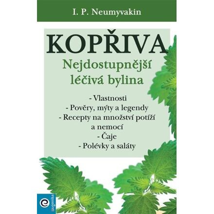 Kopřiva - Nejdostupnější léčivá bylina