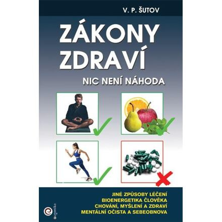 Zákony zdraví - Nic není náhoda
