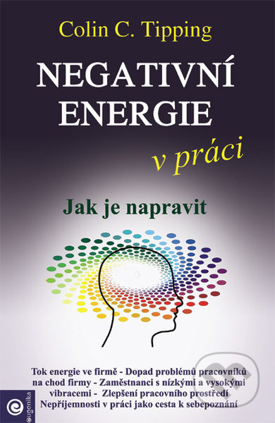 Negativní energie v práci - Jak je napravit