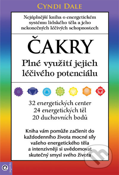 Čakry - Plné využití a léčba