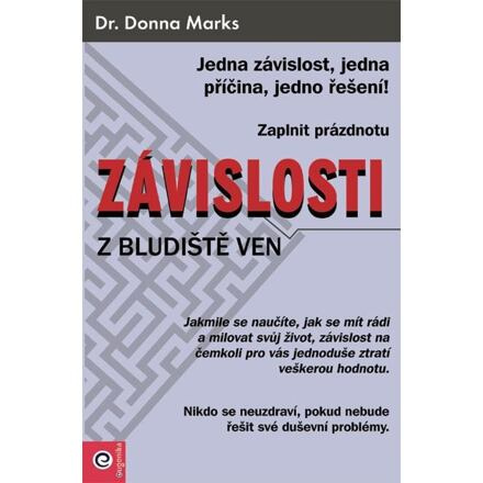 Závislosti - Z bludiště ven