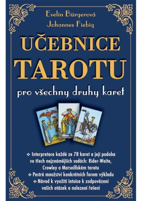 Učebnice tarotu pro všechny druhy karet PREMISA spol.s.r.o.
