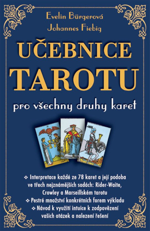 Učebnice tarotu pro všechny druhy karet PREMISA spol.s.r.o.