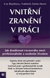 Vnitřní zranění v práci - Lise Bourbeau, Nathalie Sainte-Marie - kniha z kategorie Seberozvoj