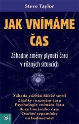 Jak vnímáme čas - Steve Taylor - kniha z kategorie Psychologie
