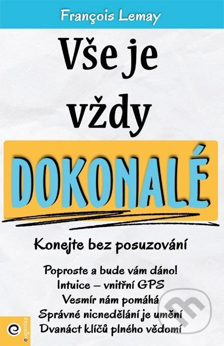 Vše je vždy dokonalé - Konejte bez posuzování