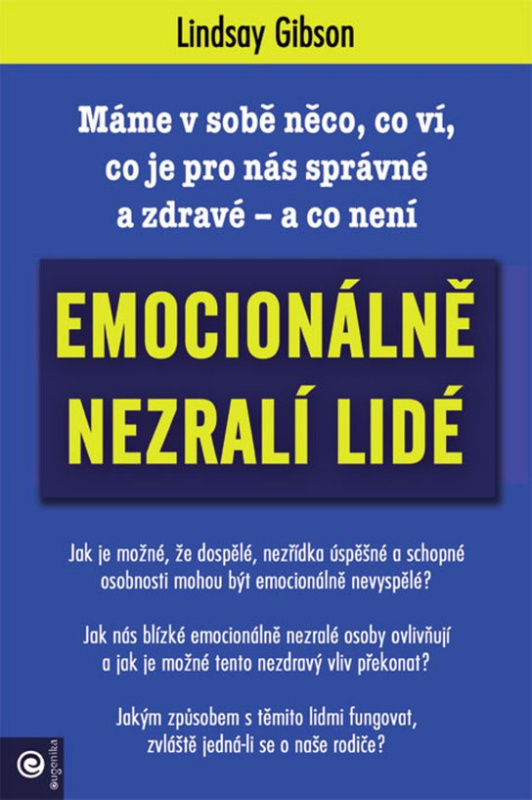 Emocionálně nezralí lidé