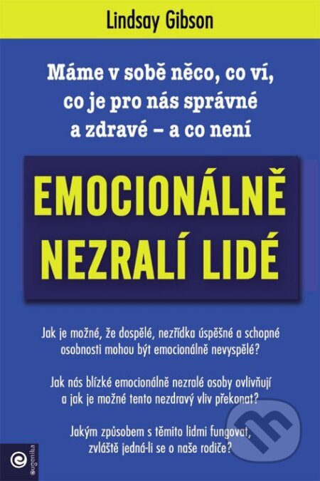 Emocionálně nezralí lidé