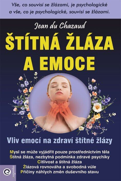 Štítná žláza a emoce - Jean du Chazaud - kniha z kategorie Alternativní medicína
