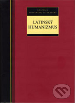 Latinský humanizmus - Daniel Škoviera - kniha z kategorie Beletrie