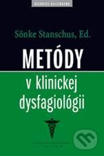 Metódy v klinickej dysfagiológii - Sönke Stanschus - kniha z kategorie Medicína