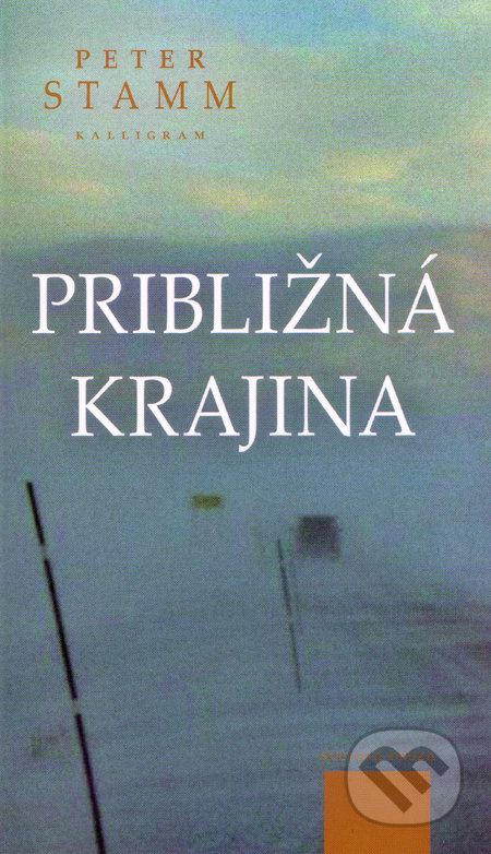 Približná krajina - Peter Stamm - kniha z kategorie Společenská beletrie