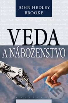 Veda a náboženstvo - John Hedley Brooke - kniha z kategorie Náboženská literatura