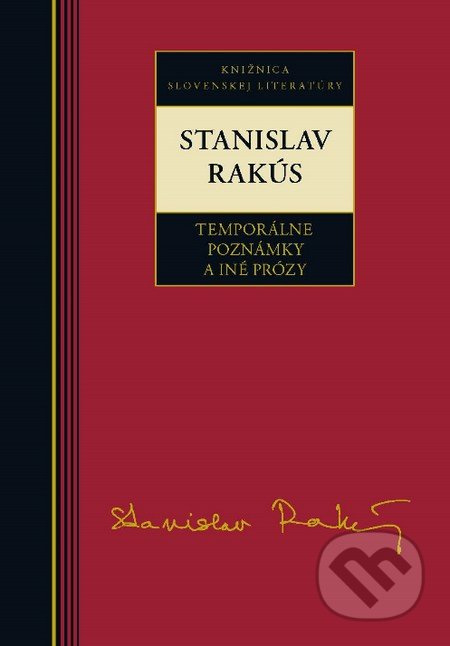 Temporálne poznámky a iné prózy - Stanislav Rakús - kniha z kategorie Beletrie