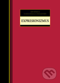 Expresionizmus - Kolektív autorov - kniha z kategorie Beletrie