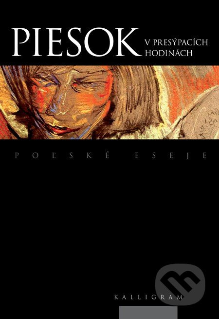 Piesok v presypacich hodinach - Kolektív autorov - kniha z kategorie Eseje, úvahy a glosy