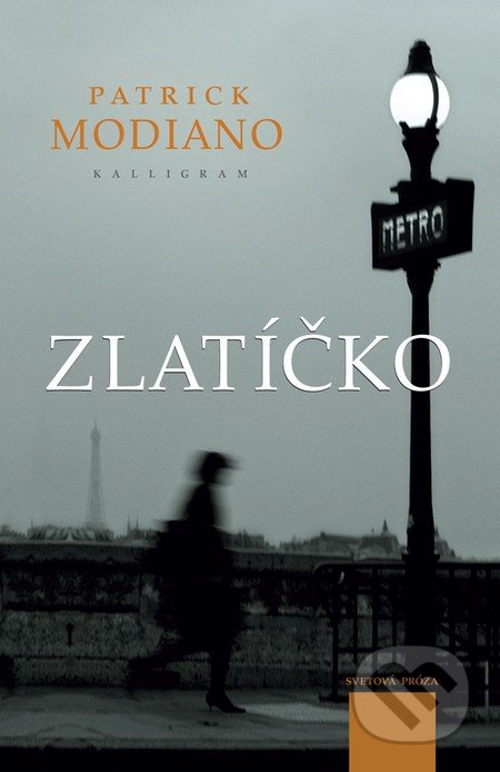 Zlatíčko - Patrick Modiano - kniha z kategorie Beletrie