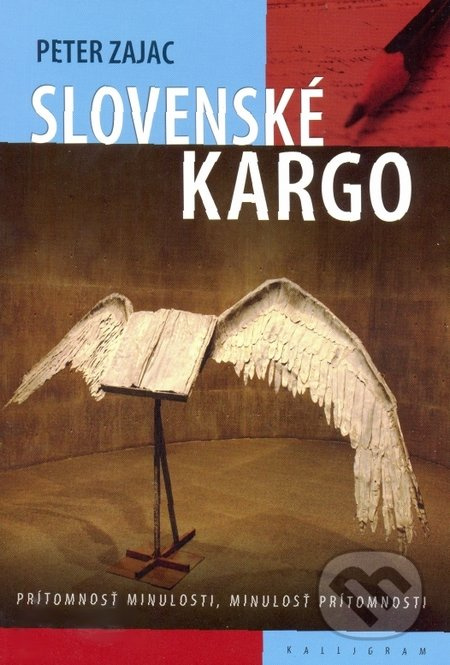 Slovenské kargo - Peter Zajac - kniha z kategorie Kulturní a sociální antropologie