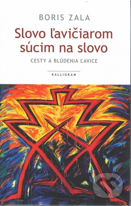 Slovo ľavičiarom súcim na slovo (Cesty a blúdenia ľavice) - kniha z kategorie Sociologie