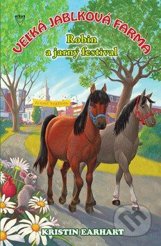 Robin a jarný festival - Kristin Earhart - kniha z kategorie Pro děti