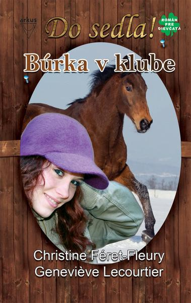 Búrka v klube - Geneviève Lecourtier, Christine Féret-Fleury - kniha z kategorie Pro děti