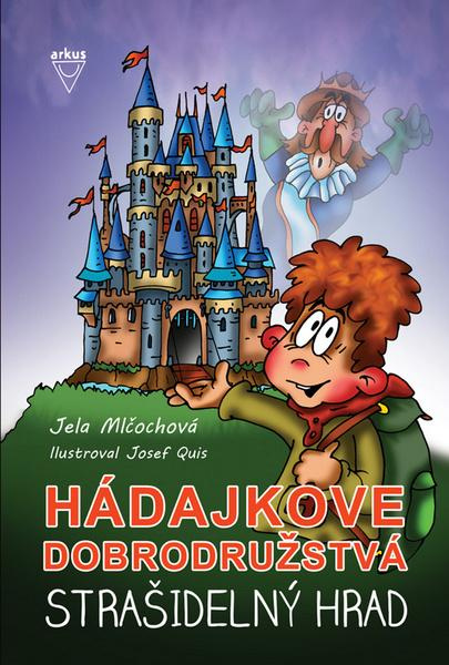 Strašidelný hrad - Jela Mlčochová - kniha z kategorie Beletrie pro děti