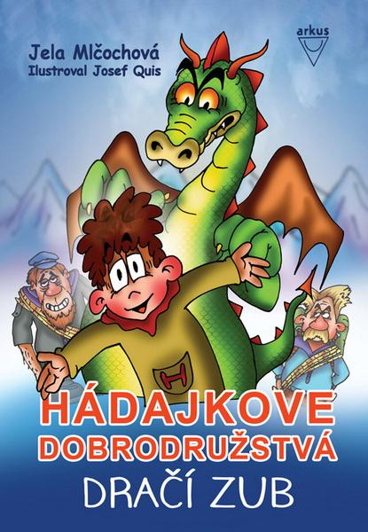 Dračí zub - Jela Mlčochová - kniha z kategorie Pro děti
