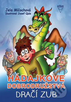 Dračí zub - Jela Mlčochová - kniha z kategorie Pro děti