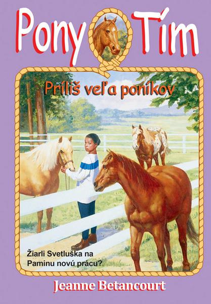 Príliš veľa poníkov (Žiarli Svetluška na Paminu novú prácu?) - kniha z kategorie Beletrie pro děti