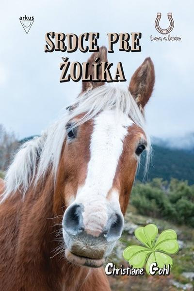 Srdce pre Žolíka - Christiane Gohl - kniha z kategorie Beletrie pro děti