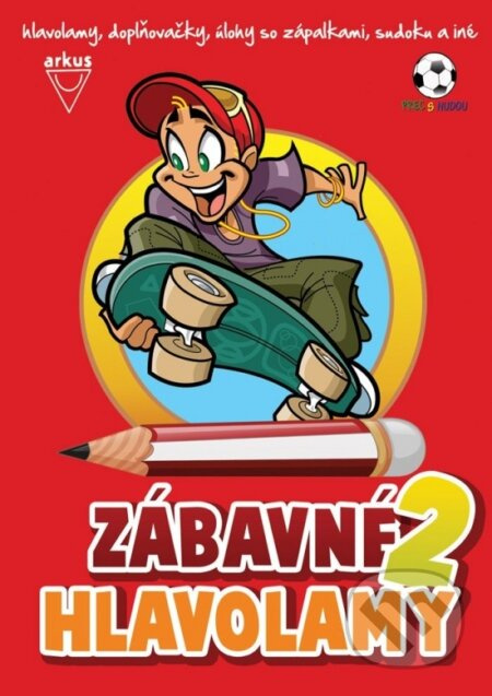 Zábavné hlavolamy 2 - Jela Mlčochová, Richard Mečíř - kniha z kategorie Křížovky