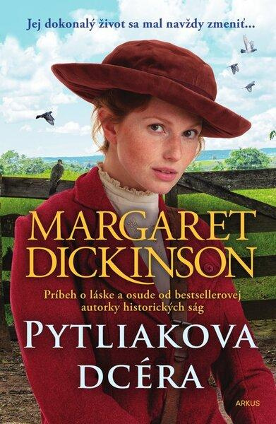 Pytliakova dcéra - Margaret Dickinson - kniha z kategorie Romantická