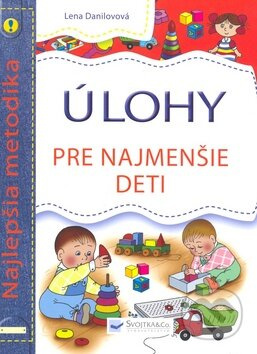 Úlohy pre najmenšie deti - Lena Danilovová - kniha z kategorie Pro děti