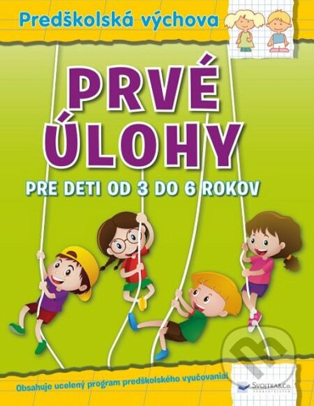 Prvé úlohy pre deti od 3 do 6 rokov - kniha z kategorie Úkoly pro děti