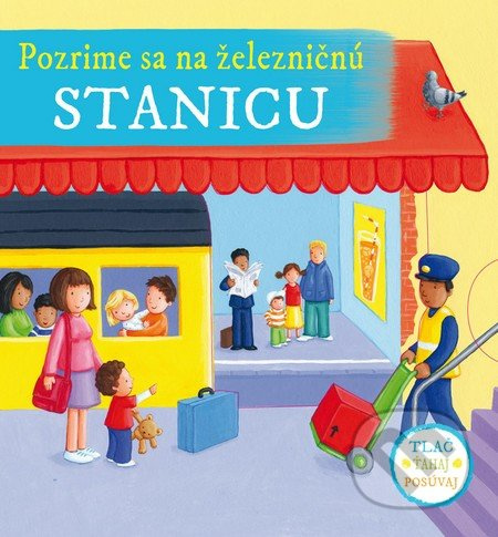 Pozrime sa na železničnú stanicu - kniha z kategorie Pro děti