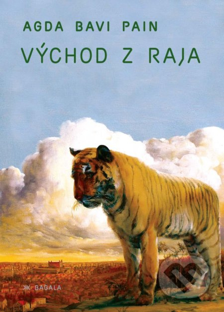 Východ z raja - Agda Bavi Pain - kniha z kategorie Společenská beletrie