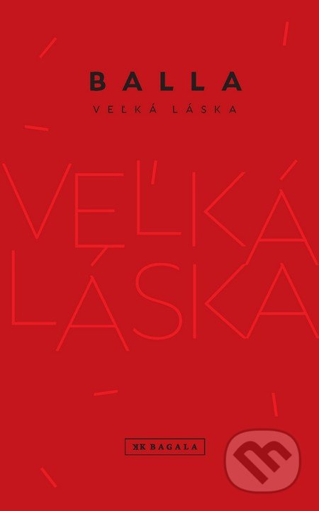 Veľká láska - Balla - kniha z kategorie Romantika