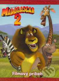 Madagascar 2 - Filmový príbeh - kniha z kategorie Pro děti