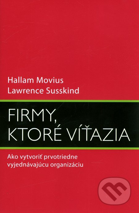 Firmy, ktoré víťazia - Hallam Movius - kniha z kategorie Byznys a management