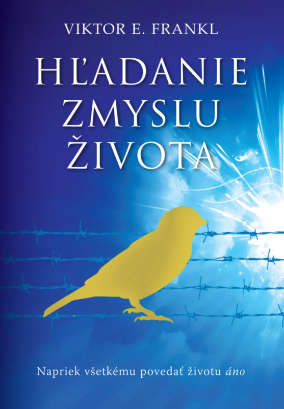 Hľadanie zmyslu života (Napriek všetkému povedať životu ÁNO) - kniha z kategorie Psychologie