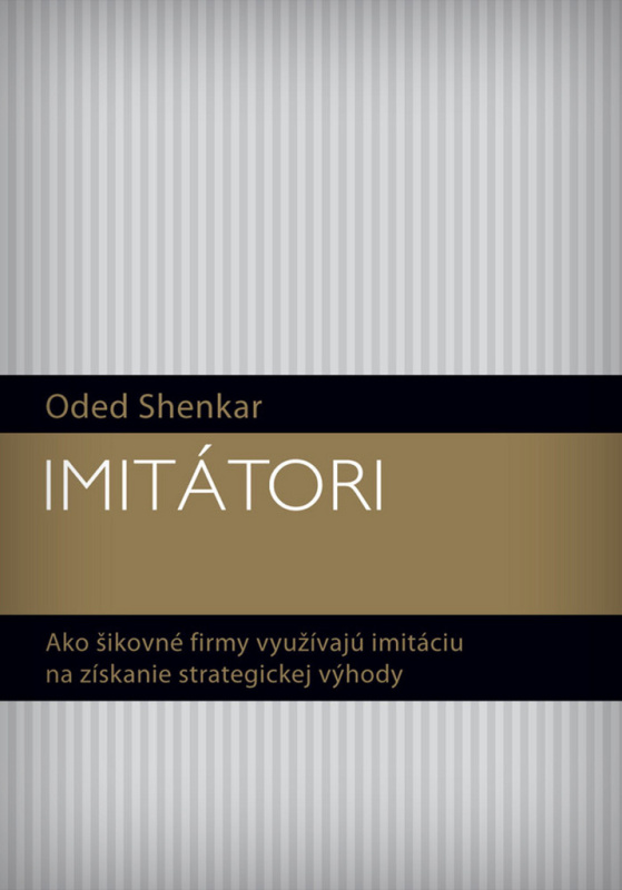 Imitátori (Ako šikovné firmy využívajú imitáciu na získanie strategickej výhody) - kniha z kategorie Marketing