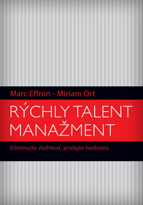 Rýchly talent manažment (Eliminujte zložitosť, pridajte hodnotu) - kniha z kategorie Seberozvoj
